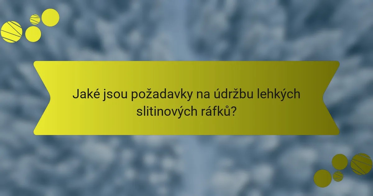 Jaké jsou požadavky na údržbu lehkých slitinových ráfků?